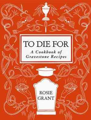 To Die For : Rosie Grant
