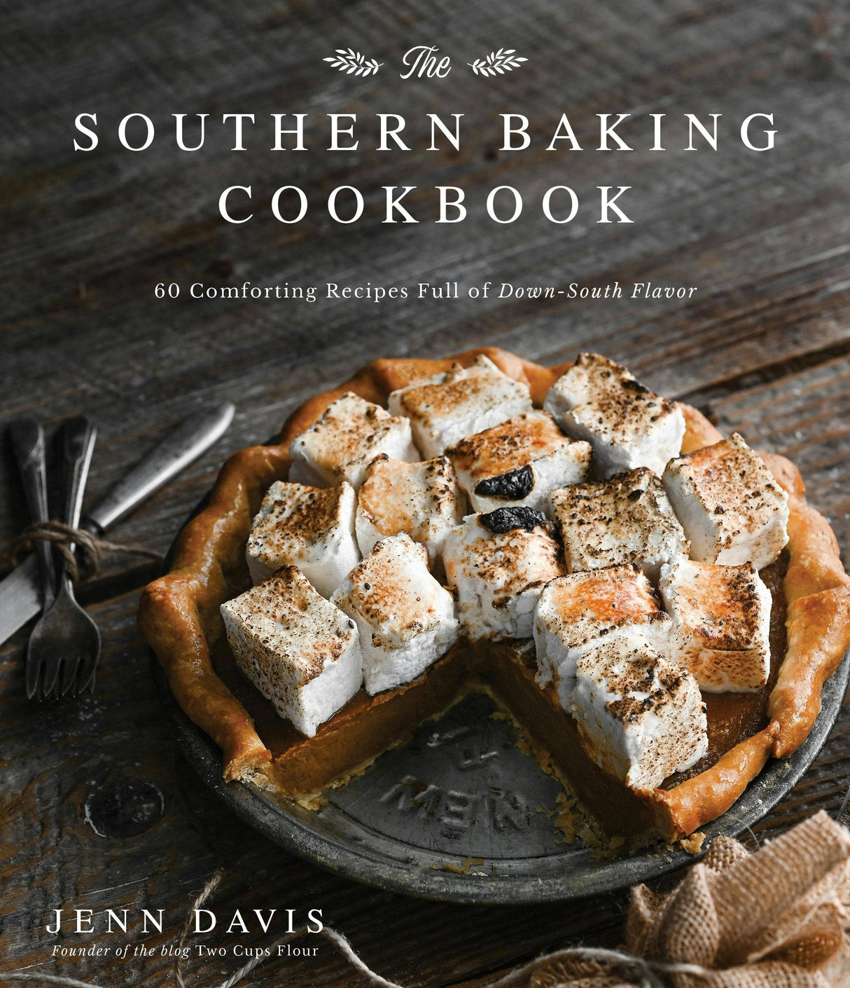 Macmillan Publishers - Southern Baking Cookbook: 60 Comforting Down-South Recipes