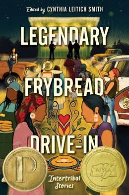 Legendary Frybread Drive-In : Cynthia Leitich Smith
