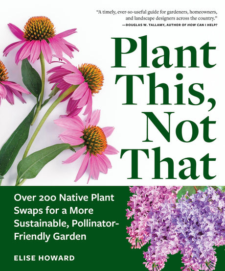 Plant This, Not That