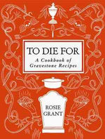 To Die For : Rosie Grant