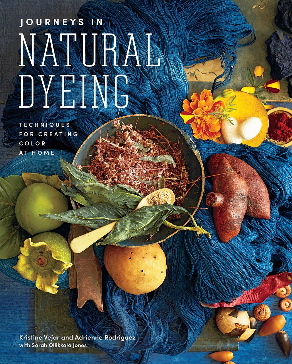 Journeys in Natural Dyeing: Techniques for Creating Color