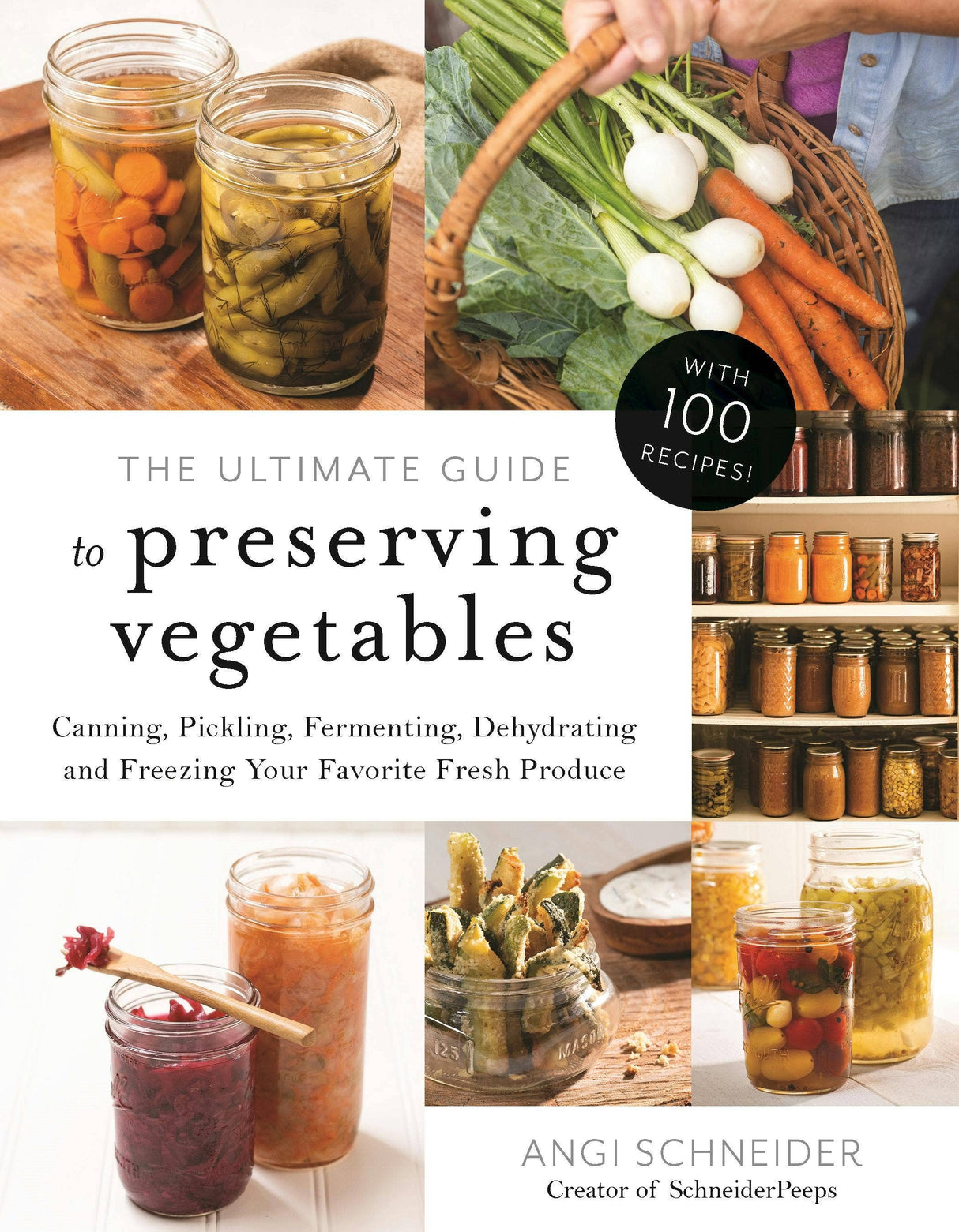 Macmillan Publishers - Ultimate Guide To Preserving Vegetables: Various Methods