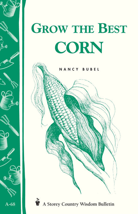 Grow the Best Corn