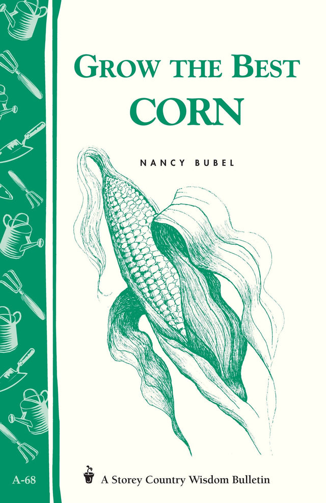 Grow the Best Corn