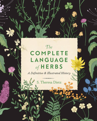The Complete Language of Herbs by S. Theresa Dietz — cover