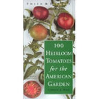 Used Book: 100 Heirloom Tomatoes for the American Garden — cover reference; used copy sold