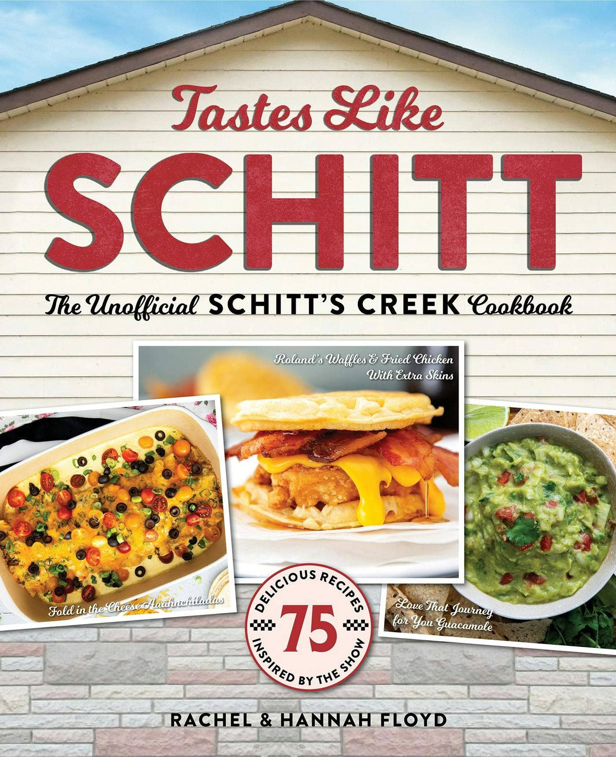 Macmillan Publishers - Tastes Like Schitt: The Unofficial Schitt's Creek Cookbook