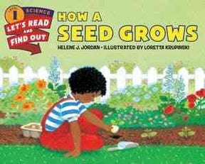 How a Seed Grows: Helene J. Jordan & Loretta Krupinski